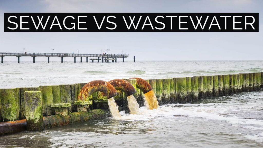 sewage vs wastewater